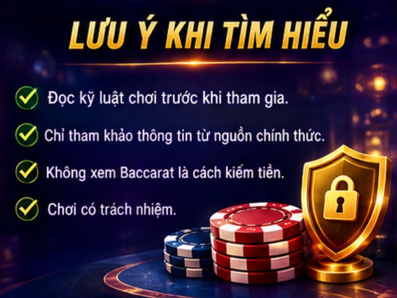Những Lưu Ý Khi Tìm Hiểu Baccarat